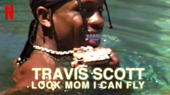 Travis Scott: Look Mom I Can Fly (2019)