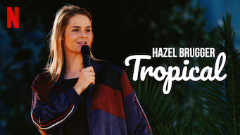 Hazel Brugger: Tropical (2020)